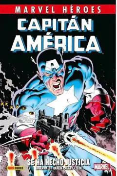 MARVEL HEROES CAPITAN AMERICA DE M. GRUENWALD (HC) 01 SE HA HECHO JUSTICIA