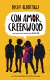 CON AMOR CREEKWOOD (CON AMOR SIMON 02)