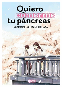 QUIERO COMERME TU PANCREAS (TOMO UNICO)