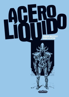 ACERO LIQUIDO DE MAZZATELLI Y ALCATENA
