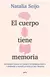 ELCUERPO TIENE MEMORIA (PROMOCION LANZAMIENTO) - comprar online