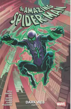 THE AMAZING SPIDER-MAN 06 DARK WEB PARTE 01 (NUEVA SERIE)