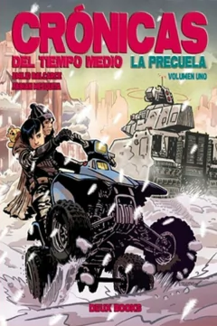 CRONICAS DEL TIEMPO MEDIO, LA PRECUELA: LIBRO 1 (POR BALCARCE Y MEZQUITA)