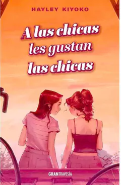 A LAS CHICAS LES GUSTAN LAS CHICAS