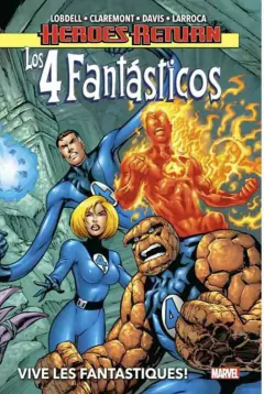 MARVEL HEROES RETURN LOS 4 FANTASTICOS 01 VIVE LES FANTASTIQUES