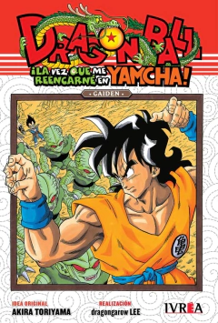 DRAGON BALL GAIDEN: LA VEZ QUE REENCARNE EN YAMCHA