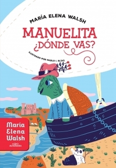MANUELITA ¿DONDE VAS?