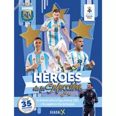 HÉROES DE LA SELECCIÓN (AFA / TORNEOS Y COMPETENCIAS)