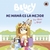 BLUEY: MI MAMA ES LA MEJOR