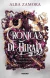 DESTINO PROHIBIDO ( LIBRO 1 DE CRONICAS DE HIRAIA )