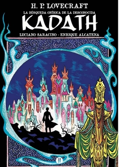 LA BUSQUEDA ONIRICA DE LA DESCONOCIDA KADATH - comprar online