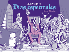 ALIEN TRISTE - DIAS ESPECTRALES