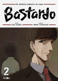 BASTARDO 02 (PREVENTA: DISPONIBLE A PARTIR DEL 10-07)
