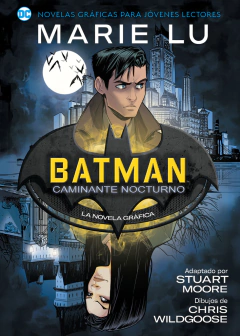 JÓVENES LECTORES - BATMAN: CAMINANTE NOCTURNO