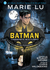 JÓVENES LECTORES - BATMAN: CAMINANTE NOCTURNO