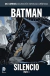 TOMO 01 SALVAT DC - BATMAN SILENCIO 1