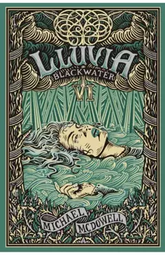 BLACKWATER / PARTE VI: LLUVIA