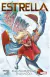 ESTRELLA EL NACIMIENTO DE UN DRAGON (HEROES MARVEL)