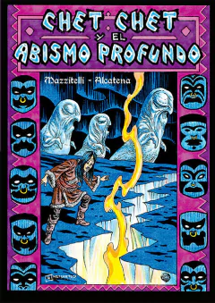 CHET CHET Y EL ABISMO PROFUNDO - DE MAZZITELLI Y ALCATENA