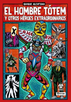 EL HOMBRE TOTEM - ALCATENA