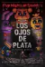 LOS OJOS DE PLATA (NOVELA GRAFICA FIVE NIGHTS AT FREDDY'S 01)