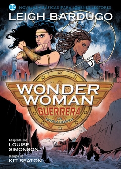 JÓVENES LECTORES - WONDER WOMAN: GUERRERA