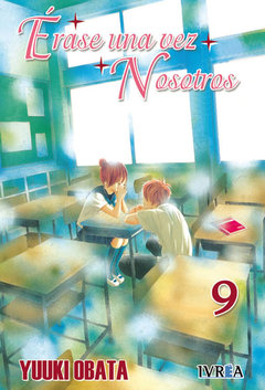 ÉRASE UNA VEZ NOSOTROS 09