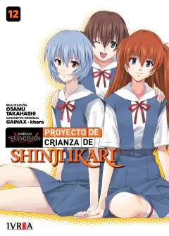 EVANGELION: PROYECTO DE CRIANZA DE SHINJI IKARI 12 (Nueva edicion)