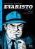 EVARISTO - EDICION INTEGRAL DE SAMPAYO Y SOLANO LOPEZ - comprar online