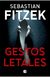 GESTOS LETALES