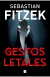 GESTOS LETALES