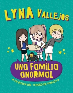 EN BUSCA DEL TESORO DE MINUCA - UNA FAMILIA ANORMAL