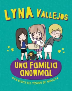 EN BUSCA DEL TESORO DE MINUCA - UNA FAMILIA ANORMAL