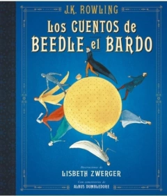 LOS CUENTOS DE BEEDLE EL BARDO - ILUSTRADO