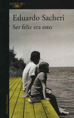 SER FELIZ ERA ESTO