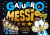 GATURRO MESSI - EL MEJOR DE TODOS