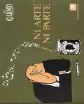 NI ARTE NI PARTE - QUINO - comprar online