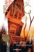 HISTORIAS FANTASTICAS - STEPHEN KING