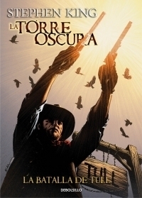 LA BATALLA DE TULL- TORRE OSCURA VIII (COMIC) - STEPHEN KING