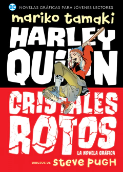 JÓVENES LECTORES - HARLEY QUINN: CRISTALES ROTOS