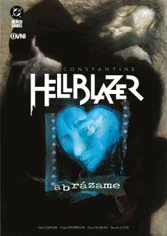 HELLBLAZER: ABRÁZAME (y otras historias) (PREVENTA: DISPONIBLE A PARTIR DEL 15-05)