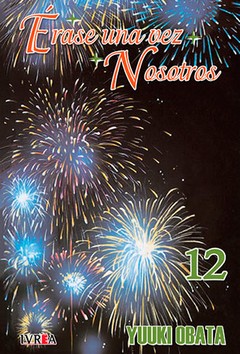 ERASE UNA VEZ NOSOTROS 12
