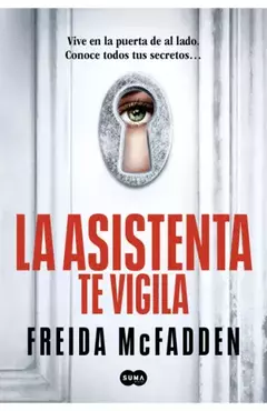 LA ASISTENTA TE VIGILA