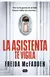LA ASISTENTA TE VIGILA