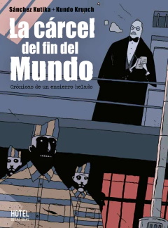 LA CARCEL DEL FIN DEL MUNDO