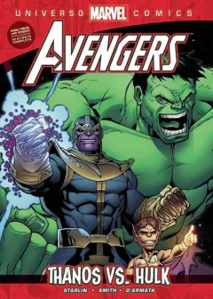 UNIVERSO MARVEL 04: THANOS VS HULK