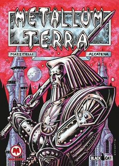 METALLUM TERRA - DE MAZZITELLI Y ALCATENA
