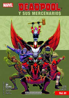 DEADPOOL Y SUS MERCENARIOS VOL. 01