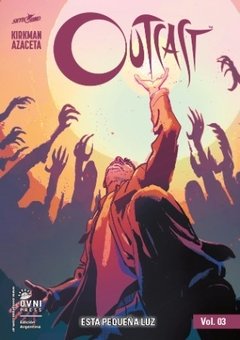 OUTCAST 03: ESTA PEQUEÑA LUZ