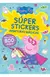PEPPA PIG. SUPER STICKERS. AVENTURAS MAGICAS